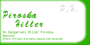 piroska hiller business card
